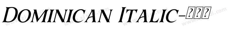 Dominican Italic字体转换
